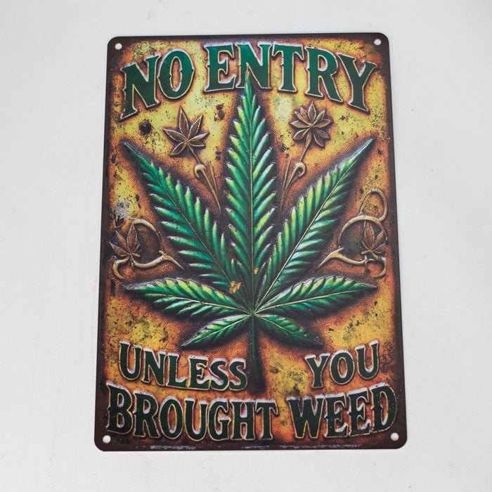 TRIM QUEEN | 420 VINTAGE SIGNS Flag · Sign Trim Queen NO ENTRY UNLESS YOU BROUGHT WEED TYPE 2