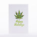 Intricate Greetings | Cannabis Leaf 3D Pop-Up Holiday Card Holiday · Anniversary Intricate Greetings Happy Holidaze